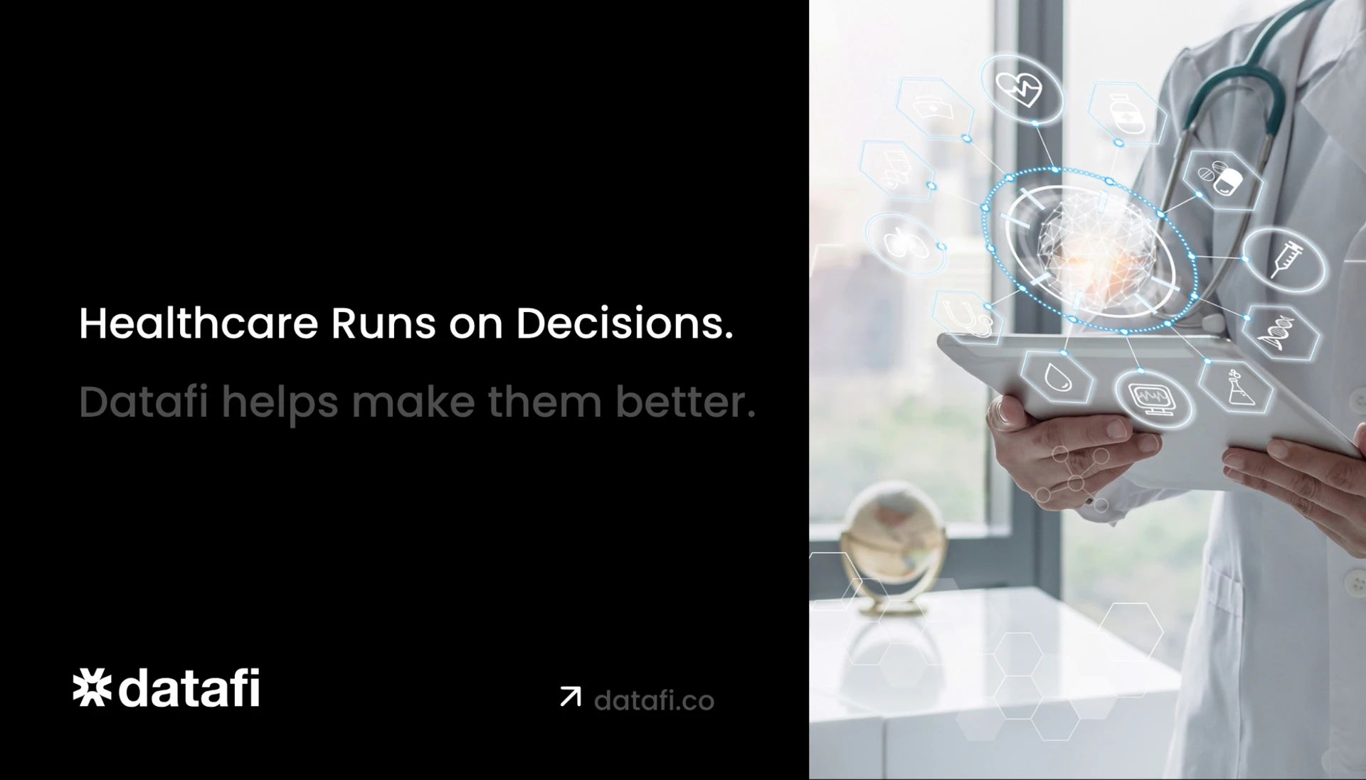 Healthcare Runs on Decisions. Datafi Helps Make Them Better.